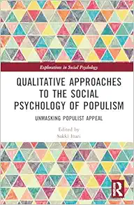 Qualitative Approaches to the Social Psychology of Populism (Explorations in Social Psychology) (Original PDF from Publisher)