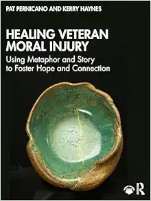 Healing Veteran Moral Injury: Using Metaphor and Story to Foster Hope and Connection (EPUB)
