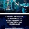 Applying Metaverse Technologies to Human-Computer Interaction for Healthcare (Original PDF from Publisher)