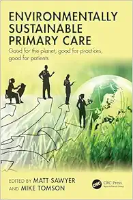 Environmentally Sustainable Primary Care (Original PDF from Publisher)