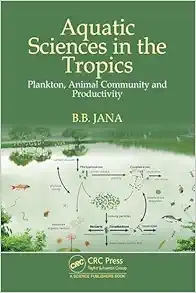 Aquatic Sciences in the Tropics: Plankton, Animal Community and Productivity (Original PDF from Publisher)