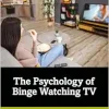The Psychology of Binge Watching TV (The Psychology of Popular Media) (EPUB)
