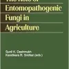 The Role of Entomopathogenic Fungi in Agriculture (Progress in Mycological Research) (EPUB)