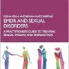 EMDR and Sexual Disorders: A Practitioner’s Guide to Treating Sexual Trauma and Dysfunction (Original PDF from Publisher)