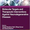 Molecular Targets and Therapeutic Interventions Against Neurodegenerative Diseases (EPUB)