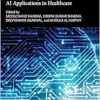 Bioinformatics and Beyond: AI Applications in Healthcare (Artificial Intelligence for Sustainable Engineering and Management) (EPUB)