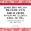 Mental, Emotional, and Behavioural Health Needs of Specific Populations following COVID-19 in India (Original PDF from Publisher)