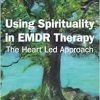Using Spirituality in EMDR Therapy (EPUB)