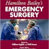 Hamilton Bailey’s Emergency Surgery, 14th edition (Original PDF from Publisher)