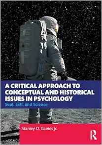 A Critical Approach to Conceptual and Historical Issues in Psychology: Soul, Self, and Science (Original PDF from Publisher)