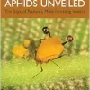 Aphids Unveiled: The Saga of Nature’s Most Irritating Insects (Original PDF from Publisher)