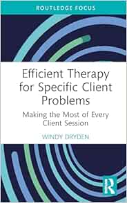 Efficient Therapy for Specific Client Problems (Routledge Focus on Mental Health) (EPUB)