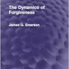 The Dynamics of Forgiveness (Psychology Revivals) (Original PDF from Publisher)