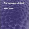 The Language of Smell (Psychology Revivals) (Original PDF from Publisher)