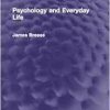 Psychology and Everyday Life (Psychology Revivals) (Original PDF from Publisher)