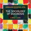 The Sociology of Diagnosis: A Brief Guide (Original PDF from Publisher)