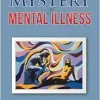 The Mystery of Mental Illness (EPUB)