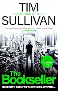 The Bookseller: The Brand New DS Cross Thriller (A DS Cross Thriller) (EPUB)