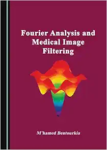 Fourier Analysis and Medical Image Filtering (Original PDF from Publisher)