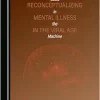 Reconceptualizing Mental Illness in the Viral Age: Souls in the Machine (Original PDF from Publisher)