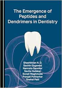 The Emergence of Peptides and Dendrimers in Dentistry (Original PDF from Publisher)