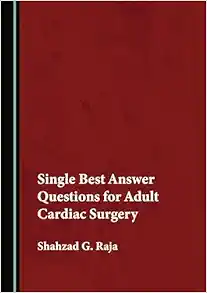 Single Best Answer Questions for Adult Cardiac Surgery (Original PDF from Publisher)