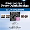 Consultations in Neuro-Ophthalmology: 50 Clinical Questions, 3rd edition (EPUB)