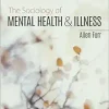 The Sociology of Mental Health and Illness (Original PDF from Publisher)