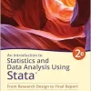 An Introduction to Statistics and Data Analysis Using Stata®: From Research Design to Final Report, 2nd Edition (Original PDF from Publisher)