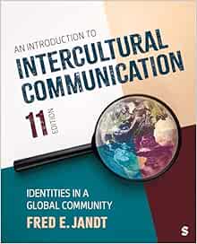 An Introduction to Intercultural Communication: Identities in a Global Community, 11th Edition (Original PDF from Publisher)