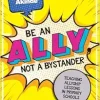Be an Ally, not a Bystander: Allyship lessons for 7-12 year olds (Original PDF from Publisher)