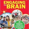 Engaging the Brain: 20 Unforgettable Strategies for Growing Dendrites and Accelerating Learning, 4th Edition (Original PDF from Publisher)