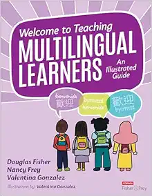 Welcome to Teaching Multilingual Learners!: An Illustrated Guide (Original PDF from Publisher)