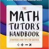 The Math Tutor′s Handbook: Strategies and Tips for Success (Corwin Mathematics Series) (Original PDF from Publisher)