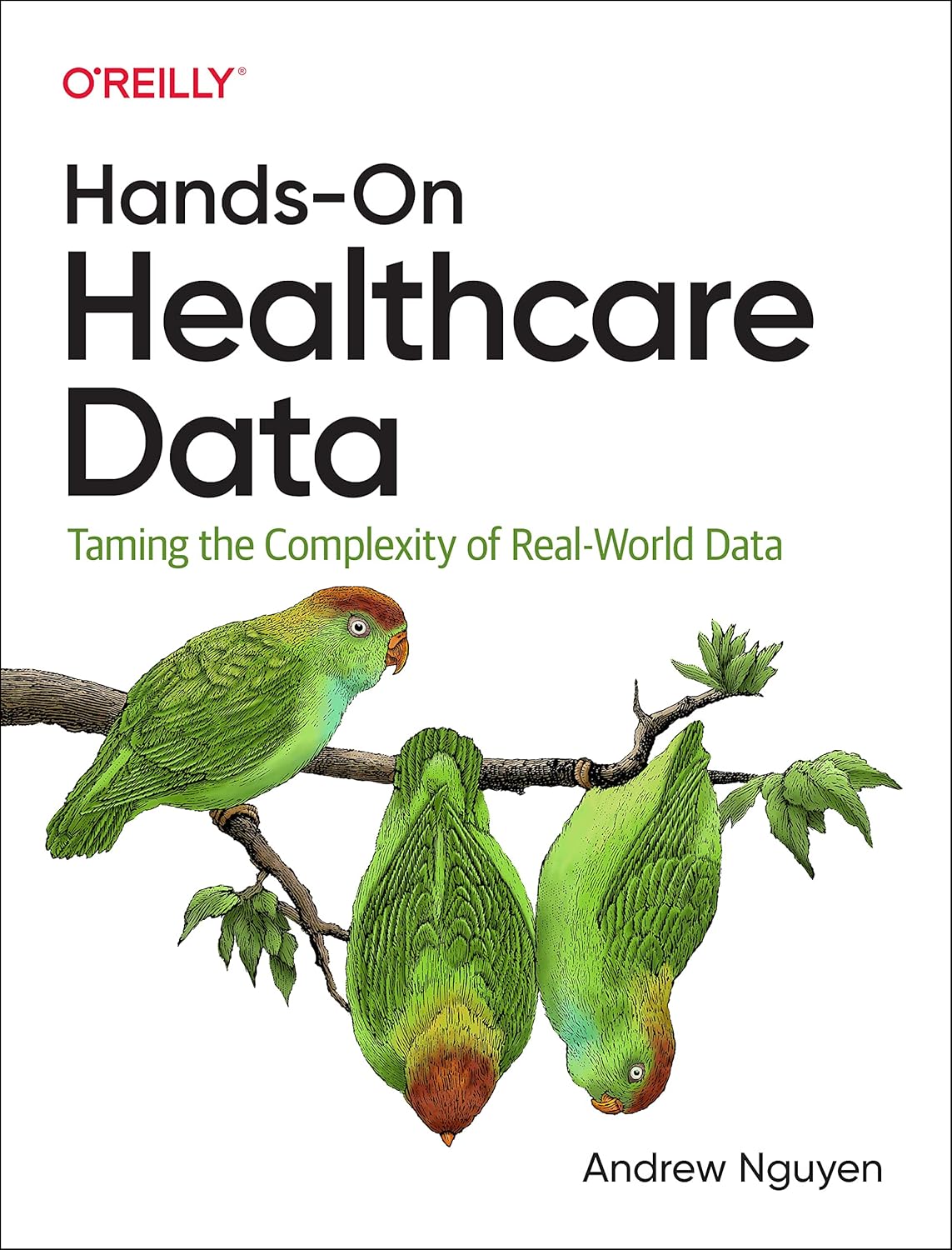 Hands-On Healthcare Data: Taming the Complexity of Real-World Data (Original PDF from Publisher)