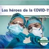 Los Heroes de la Covid-19 (Heroes of Covid-19) (El Coronavirus (Coronavirus)) (Spanish Edition) (Original PDF from Publisher)