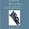 Bipolar Disorders: Basic Mechanisms and Therapeutic Implications, 3rd edition (Original PDF from Publisher)