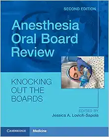 Anesthesia Oral Board Review, 2nd Edition (Original PDF from Publisher)
