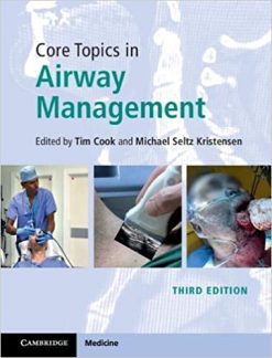 Core Topics in Airway Management, 3rd Edition (Original PDF from Publisher)