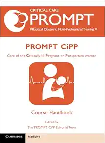 PROMPT-CIPP Course Handbook (Care of the Critically Ill Pregnant or Postpartum Woman) (Original PDF from Publisher)