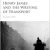 Henry James and the Writing of Transport (Original PDF from Publisher)
