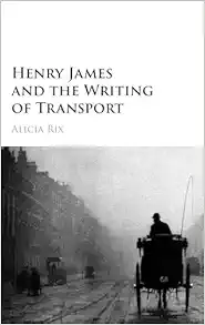 Henry James and the Writing of Transport (Original PDF from Publisher)