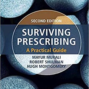 Surviving Prescribing: A Practical Guide, 2nd Edition (Original PDF From Publisher)