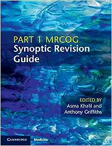 Part 1 MRCOG Synoptic Revision Guide (Original PDF from Publisher)