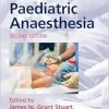 Core Topics in Paediatric Anaesthesia, 2nd edition (Original PDF from Publisher)