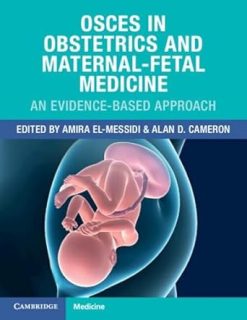 OSCEs in Obstetrics and Maternal-Fetal Medicine: An Evidence-Based Approach (EPUB)