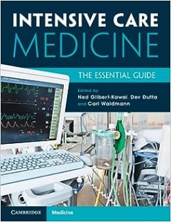 Intensive Care Medicine: The Essential Guide (Original PDF from Publisher)