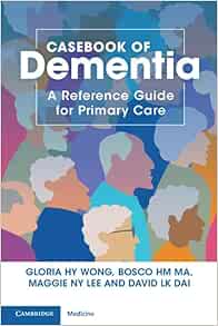 Casebook of Dementia: A Reference Guide for Primary Care (Original PDF from Publisher)