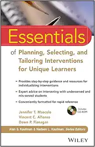 Essentials of Planning, Selecting, and Tailoring Interventions for Unique Learners (Essentials of Psychological Assessment) (Original PDF from Publisher)
