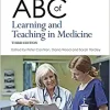 ABC of Learning and Teaching in Medicine (ABC Series), 3rd Edition (Original PDF from Publisher)